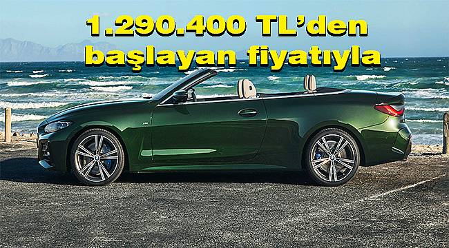 Yeni BMW 4 Serisi Cabrio Türkiye'de ön siparişe açıldı 