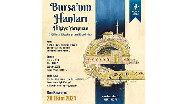 Büyükşehir "Bursa'nın Hanları Hikâye Yarışması" düzenleniyor