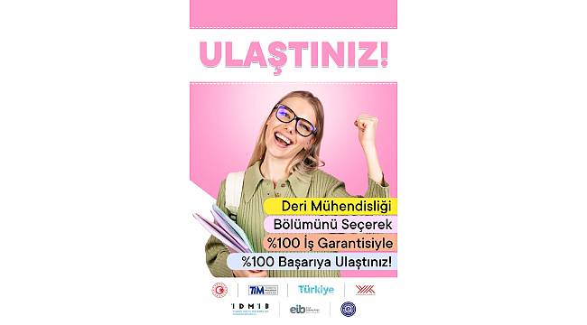 Deri sektöründen mühendis adaylarına burs ve iş garantisi