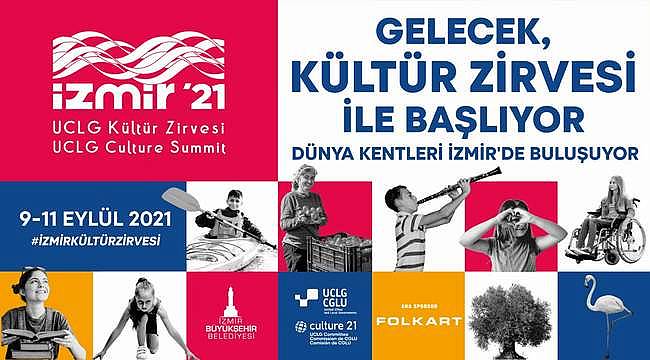 İzmir Kültür Zirvesi'ne 65 ülkeden katılım sağlanacak