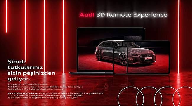 Audi 3D Remote Experience uygulaması artık Türkiye'de 