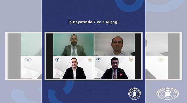 Ege Genç İş İnsanları Derneği'nden "İş Hayatında Y ve Z Kuşağı" Değerlendirmesi