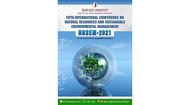 5. Uluslararası Doğal Kaynaklar ve Sürdürülebilir Çevre Yönetimi Konferansı başlıyor 
