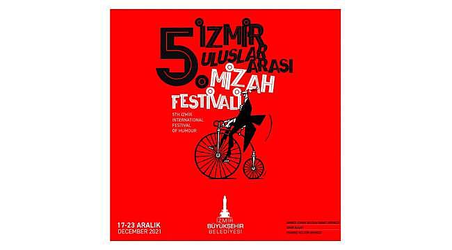 İzmir Uluslararası Mizah Festivali 17-23 Aralık tarihleri arasında düzenlenecek 