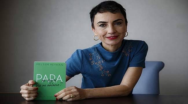 Meltem Reyhan'dan Yeni Kitap: "Para Ne Söyler Biz Ne Anlarız?"