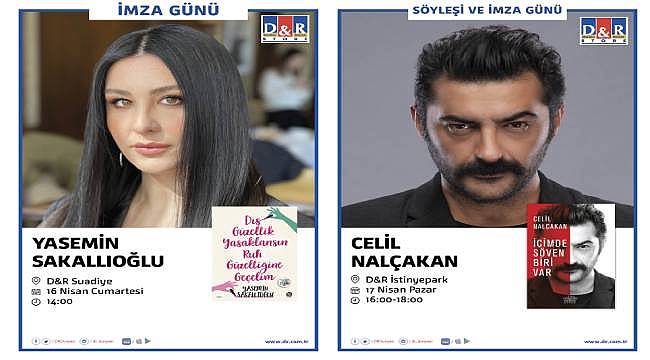 Yasemin Sakallıoğlu ve Celil Nalçakan hafta sonu imza günlerinde D&R'a konuk oluyor 
