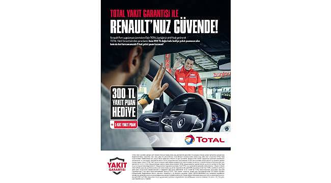 TOTAL İstasyonları Renault MAİS iş birliği ile 300 TL değerinde yakıt puan kazandırıyor 