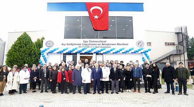 EÜ Aşı Geliştirme Uygulama ve Araştırma Merkezi'nin Yeni Binası açıldı 