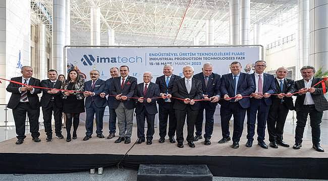 Makine ve üretim sektörlerini bir araya getiren IMATECH kapılarını açtı 