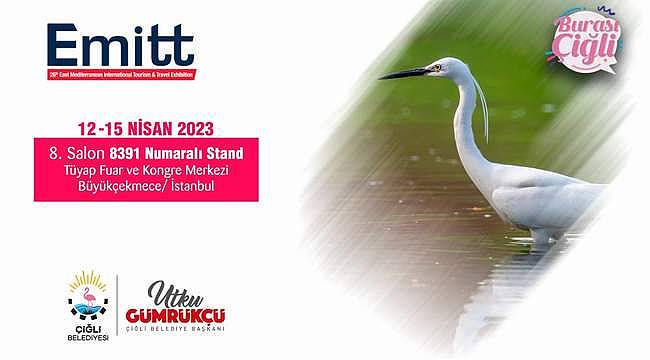 EMITT 2023'te Çiğli Rüzgarı Esecek