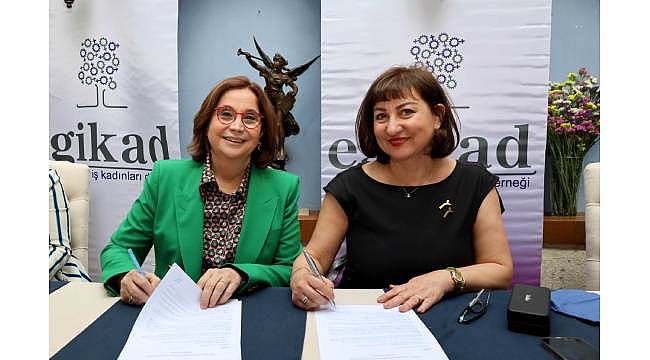 EGİKAD ile KAGİDER'den iyi niyet protokolü