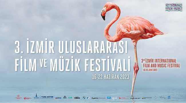 3. İzmir Uluslararası Film ve Müzik Festivali 16 Haziran'da başlıyor! 