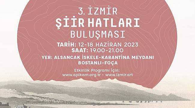 İzmir'de 'Şiir Hatları Buluşması'nın üçüncüsü başlıyor!