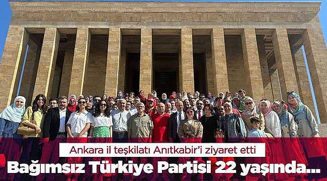 Bağımsız Türkiye Partisi 22 yaşında! 