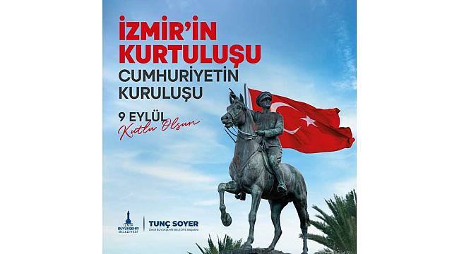 İzmir'in 101. kurtuluş yıldönümü coşkuyla kutlanacak