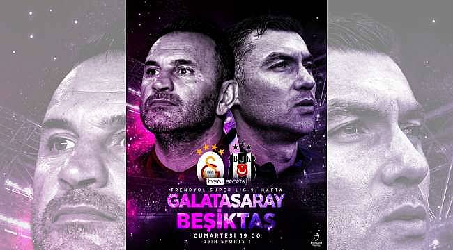 Galatasaray - Beşiktaş maçı ne zaman?