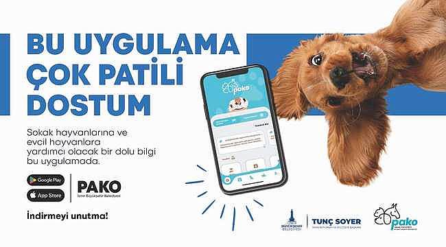 İzmir Büyükşehir'den can dostlar için "Pako" mobil uygulaması 