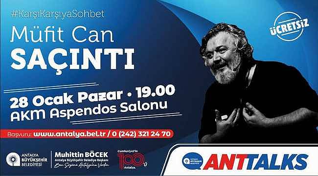Anttalks'un konuğu Müfit Can Saçıntı