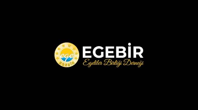 EGEBİR Derneği Yeni Yönetimini Belirledi