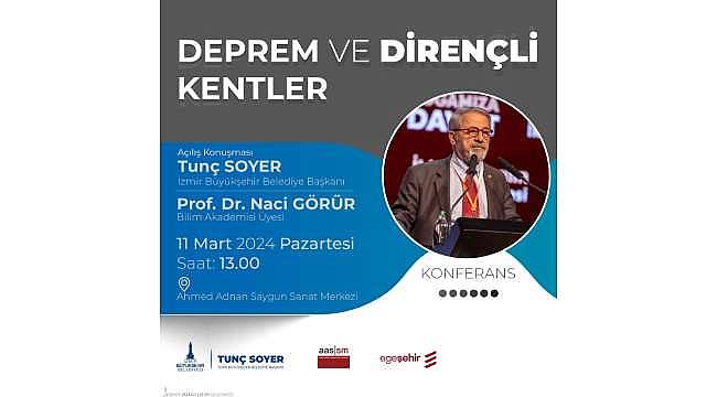 Prof. Dr. Naci Görür İzmirlilerle buluşacak
