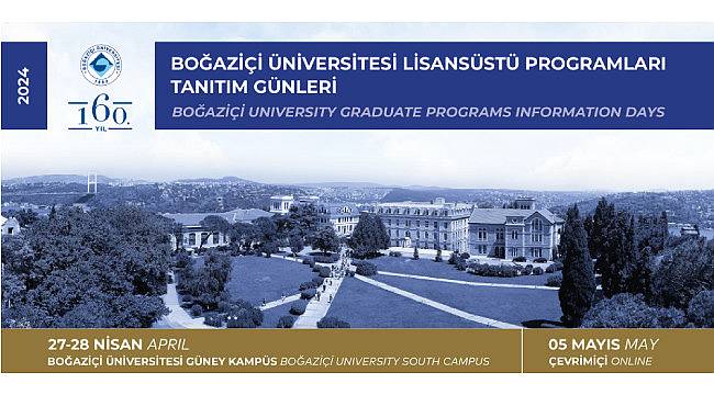 Boğaziçi Üniversitesi Lisansüstü Programları Tanıtım Günleri Başlıyor
