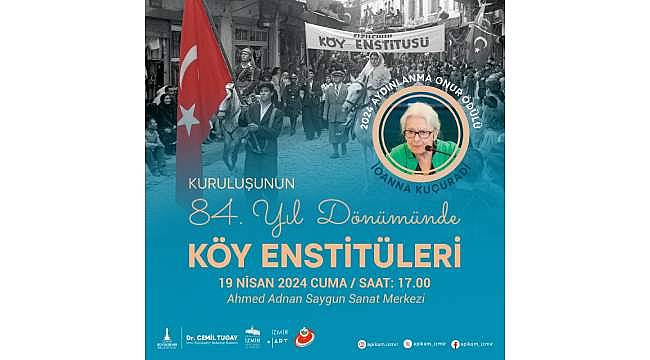 Köy Enstitüleri'nin ruhu yıl dönümünde yaşatılacak