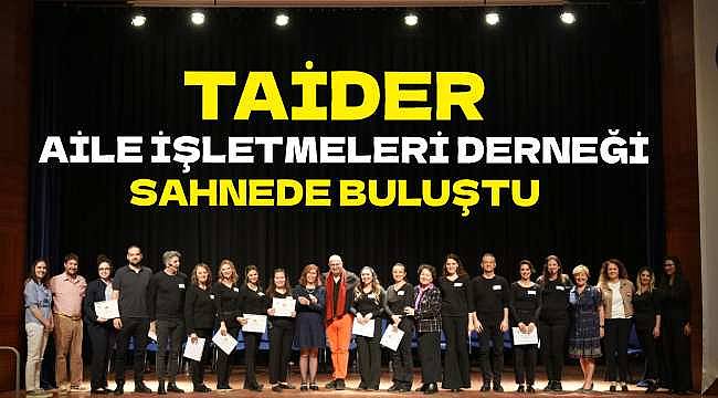 TAİDER Aile İşletmeleri Derneği Üyelerinden Tiyatro Gösterisi