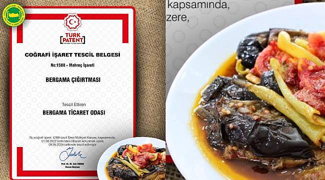 Bergama çığırtması da artık tescilli bir lezzet!