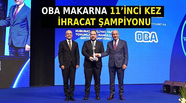 Oba Makarna, İhracatta 394,6 Milyon Dolarla Yine Zirvede!
