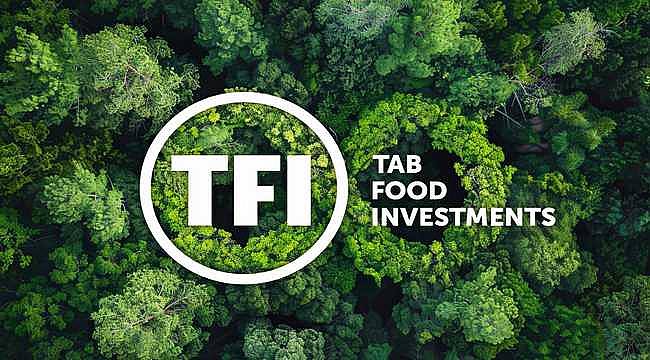 TFI TAB Gıda Yatırımları, ilk sürdürülebilirlik raporunu yayımladı