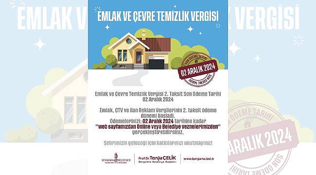 Bergama Belediyesinden Vergi Hatırlatması! Son Gün Yaklaşıyor!