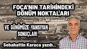 Foça'da Tarihin Sessiz Çığlığı: Kaybolan Değerler ve Tekerrürden Kaçınma Umudu