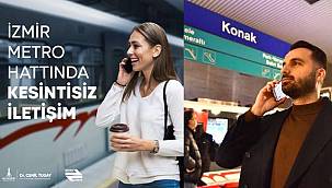 İzmir Metrosu'nda Kesintisiz İletişim: Konak İstasyonu'nda Başlayan Uygulama Yaygınlaşıyor 