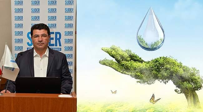 SUDER: Türkiye'nin Su Fakirine Dönüşmemesi İçin Acil Tedbirler Alınmalı