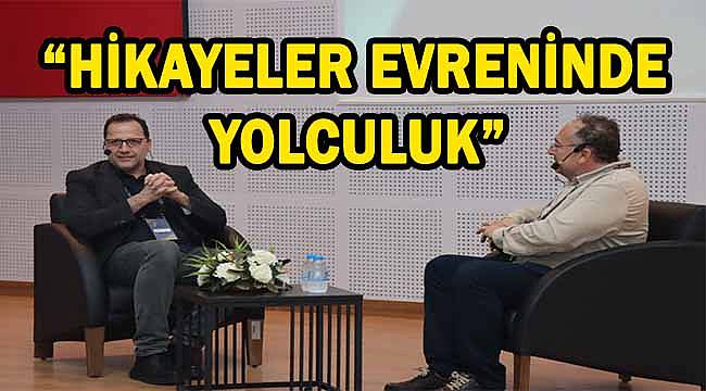 Ahmet Canbaz'dan "Hikayeler Evreninde Yolculuk" Söyleşisi