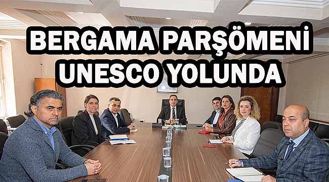 Bergama Parşömeni İçin UNESCO Başvurusu Hız Kazandı