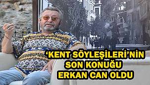 Erkan Can, Kent Söyleşileri'ne Konuk Oldu
