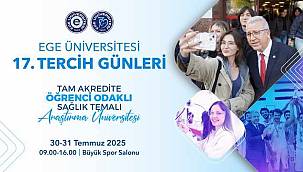 Ege Üniversitesi'nde "Tercih Günleri" Başlıyor