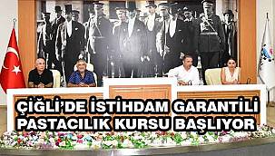 Çiğli'de istihdam garantili pastacılık kursu başlıyor