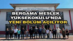 DEÜ Bergama Meslek Yüksekokulu'nda Yeni Bölüm ve Sanayi Odaklı Eğitim Atağı