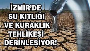 İzmir susuzluğa mı gidiyor? Tahtalı Barajı'nda son 10 yılın en düşük seviyesi