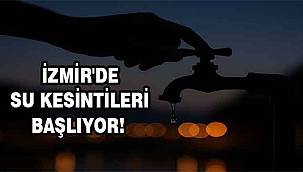 İZSU Su Kurulu'ndan Kritik Karar: 6 Ağustos'tan İtibaren Geceleri Su Kesintisi