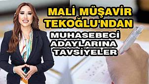 Mali Müşavir Yeşim Tekoğlu'ndan Tercih Sürecindeki Gençlere Öneriler
