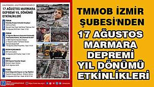 TMMOB İzmir Şubesi'nden 17 Ağustos Etkinlikleri 