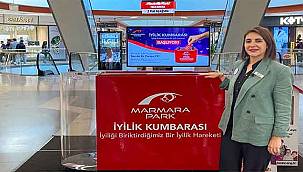 Marmara Park AVM'de İyilikler Birikmeye Devam Ediyor