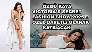 Özgü Kaya, Victoria's Secret Fashion Show 2025 İçin New York'a Gidiyor