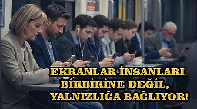 Gerçek dostluklar 'Çevrimdışı' kaldı! 