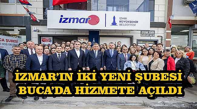 İZMAR Büyüyor: Buca'ya İki Yeni Mağaza Açıldı, Toplam 14 Şubeye Ulaşıldı
