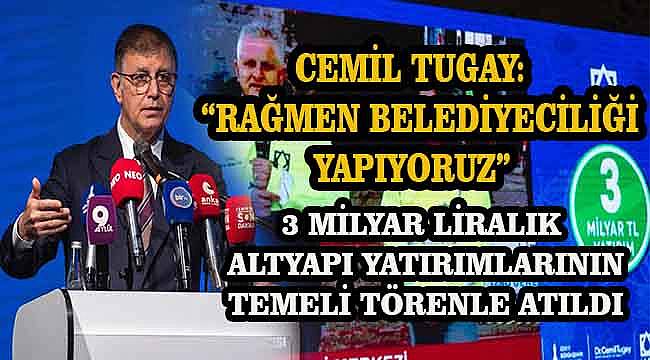 İzmir'de Altyapı Seferberliği: 3 Milyar Liralık Yatırımın Temeli Atıldı