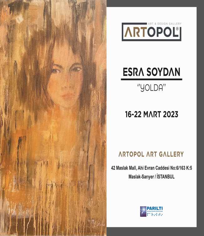 Bugüne kadar birçok karma sergide eserleriyle yer alan Esra Soydan’ın “Yolda” adlı ilk solo sergisine “Artopol Art Gallery” ev sahipliği yapıyor.